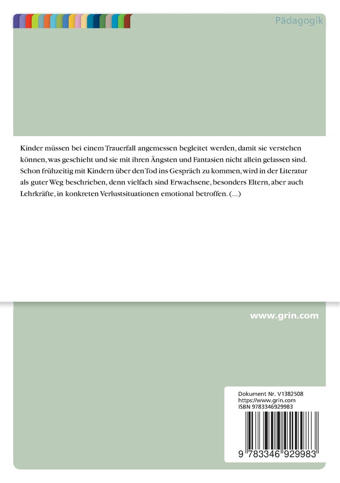 "Tod" und "Trauer" im Religionsunterricht der Grundschule. Eine praktisch-theologische Analyse anhand des Kinderbuches "Leb wohl, lieber Dachs" von Susan Varley