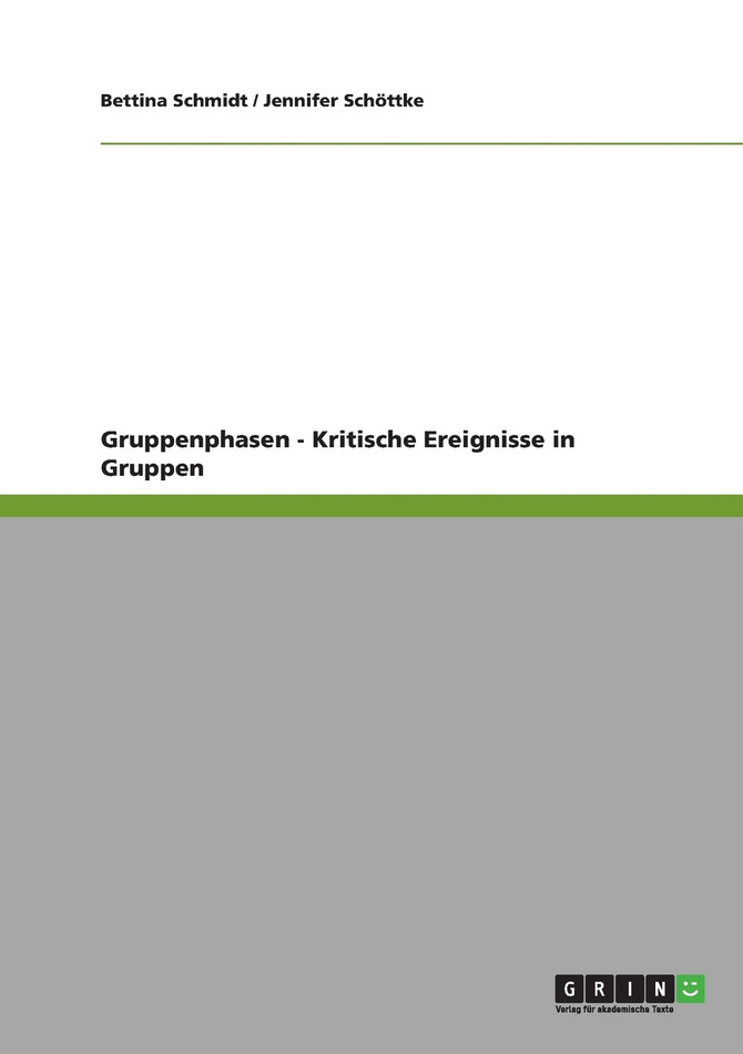 Gruppenphasen - Kritische Ereignisse in Gruppen