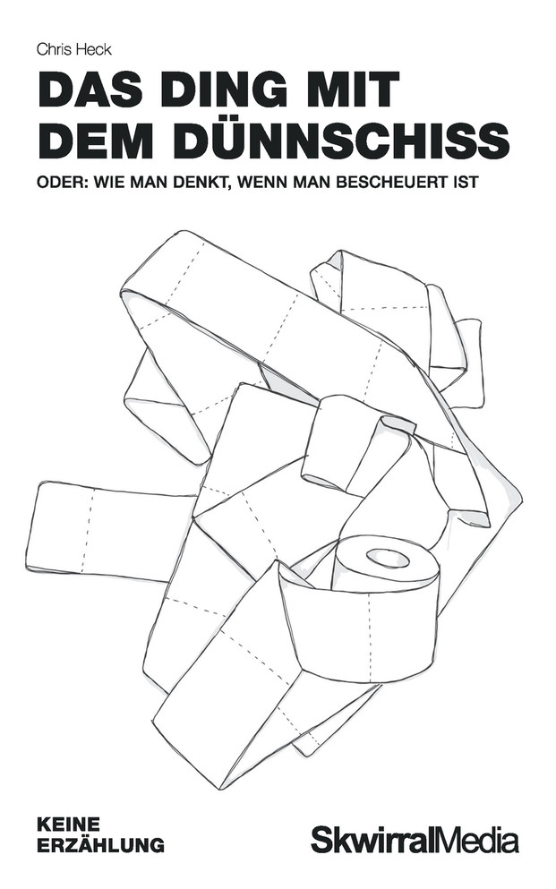 Das Ding mit dem Dünnschiss
