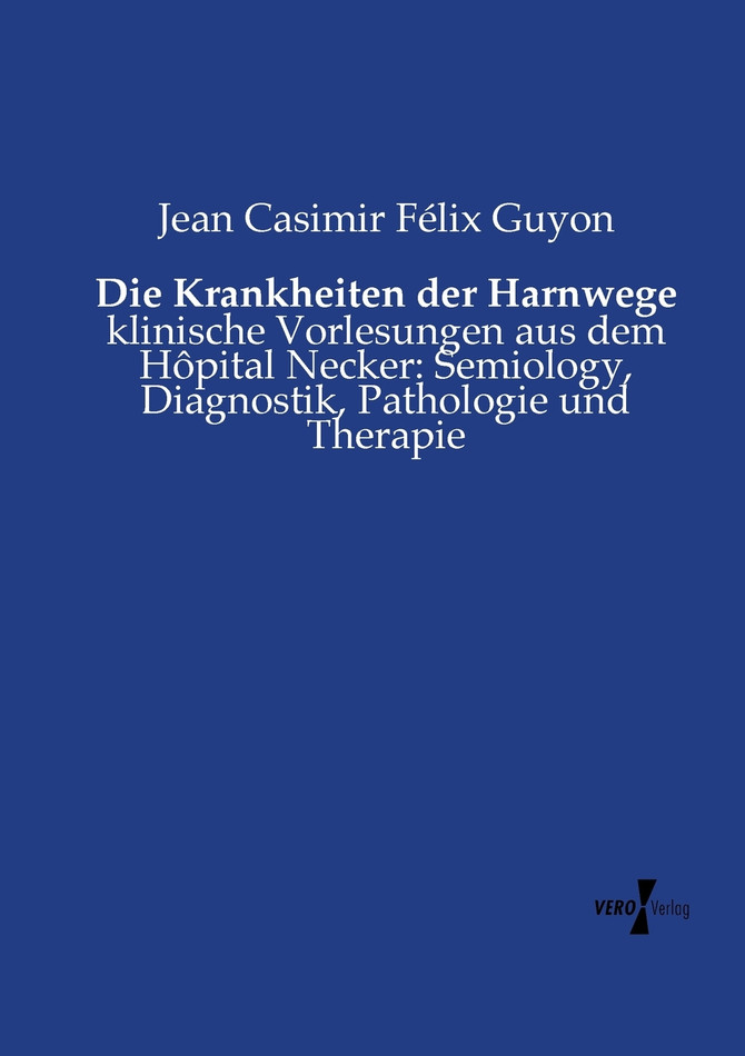 Die Krankheiten der Harnwege