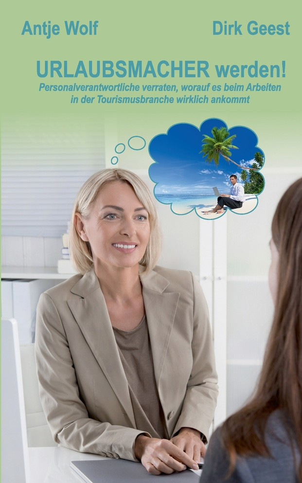 Urlaubsmacher werden!