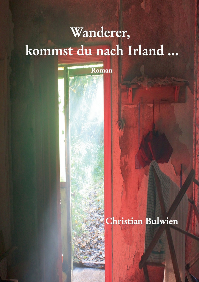 Wanderer, kommst du nach Irland ...