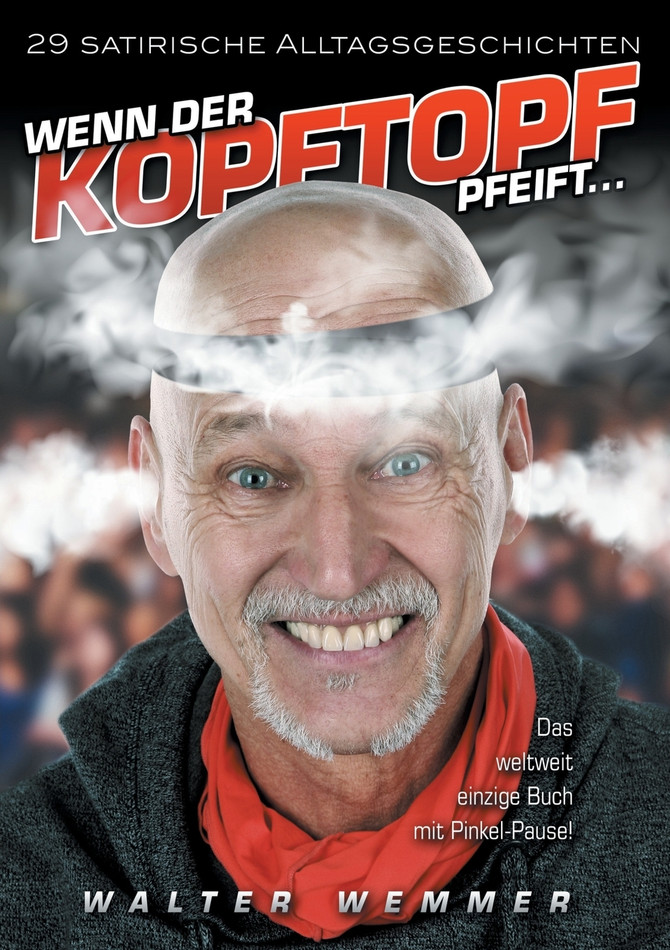 Wenn der Kopftopf pfeift ...