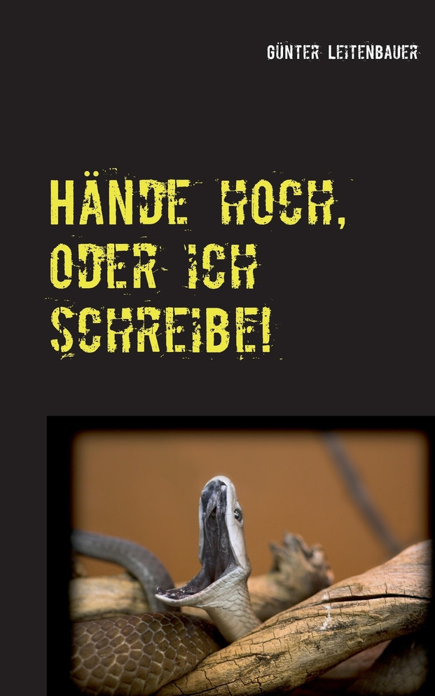Hände hoch, oder ich schreibe!