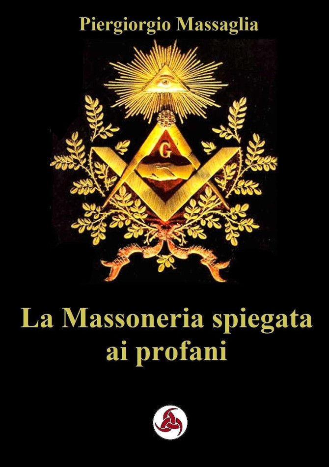La Massoneria spiegata ai profani