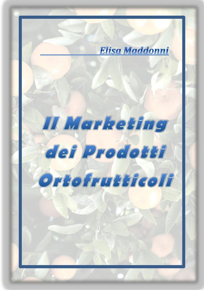 Il Marketing dei prodotti ortofrutticoli