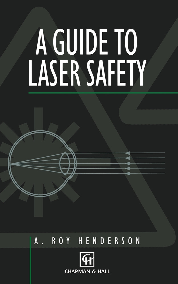 Guide to Laser Safety