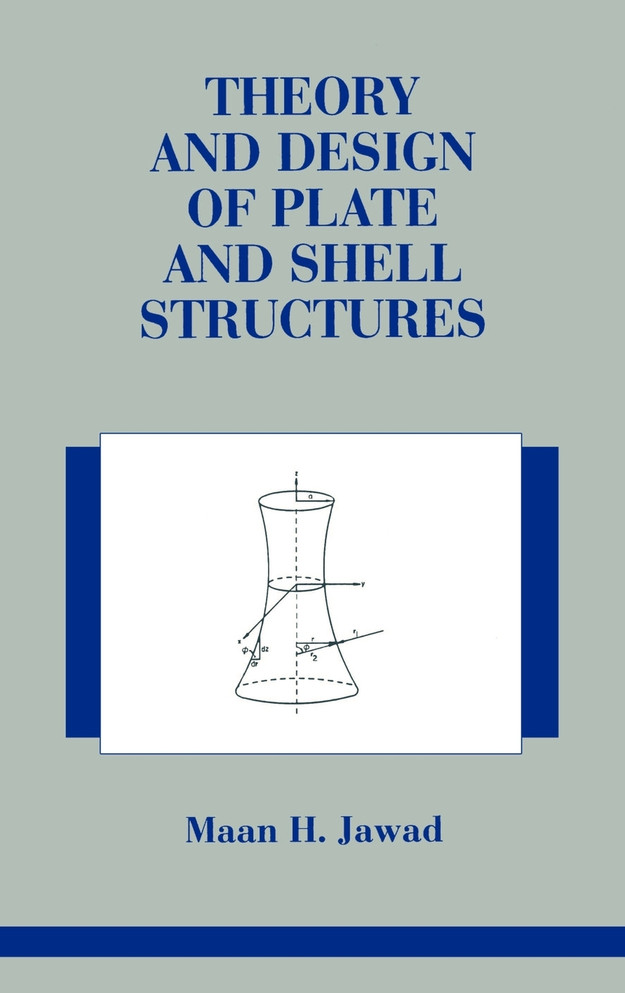Theory and Design of Plate and Shell Structures