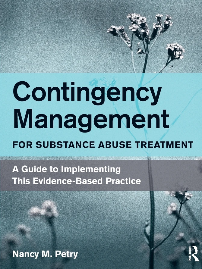 Contingency Management for Substance Abuse Treatment