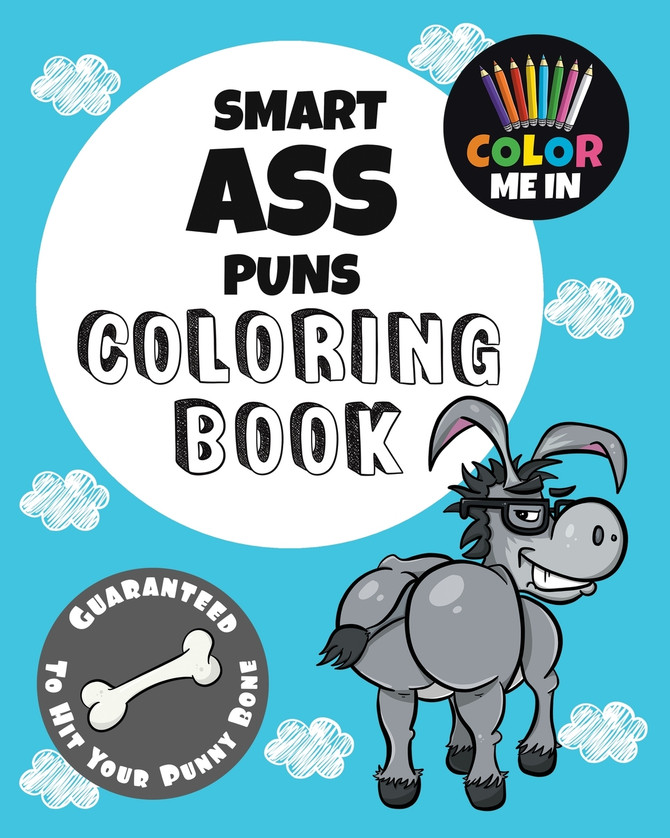 Smart Ass Puns Coloring Book