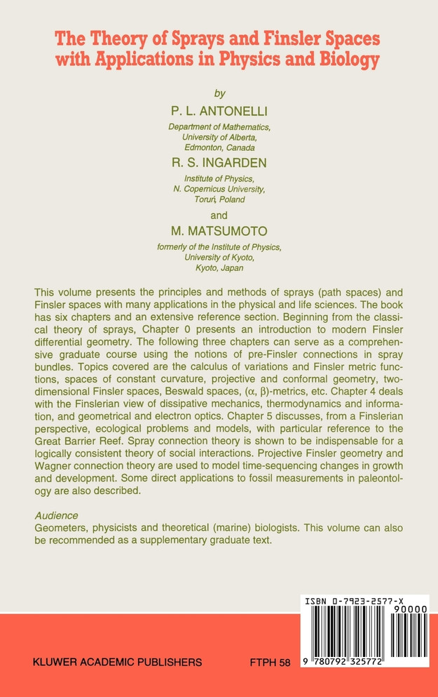 The Theory of Sprays and Finsler Spaces with Applications in Physics and Biology