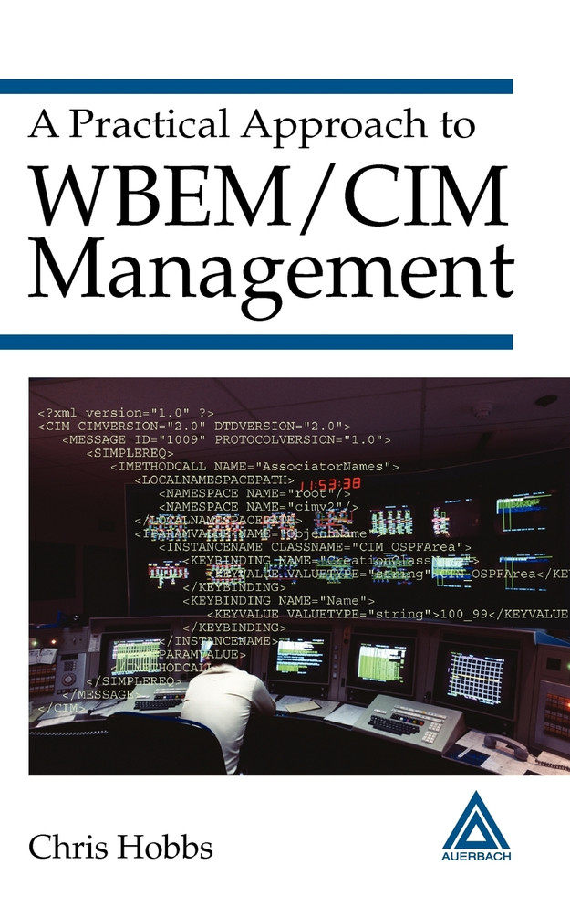 A Practical Approach to Wbem/CIM Management