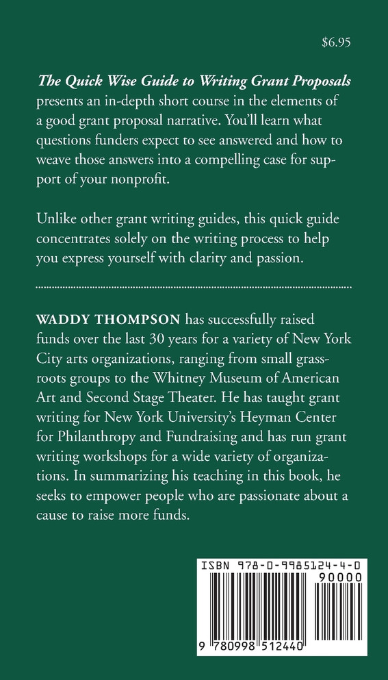 The Quick Wise Guide to Writing Grant Proposals