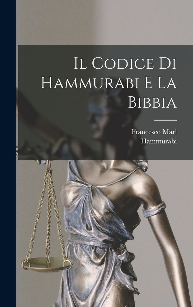 Il Codice Di Hammurabi E La Bibbia