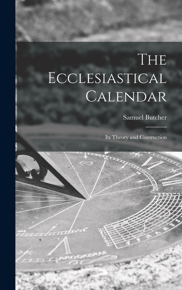 The Ecclesiastical Calendar