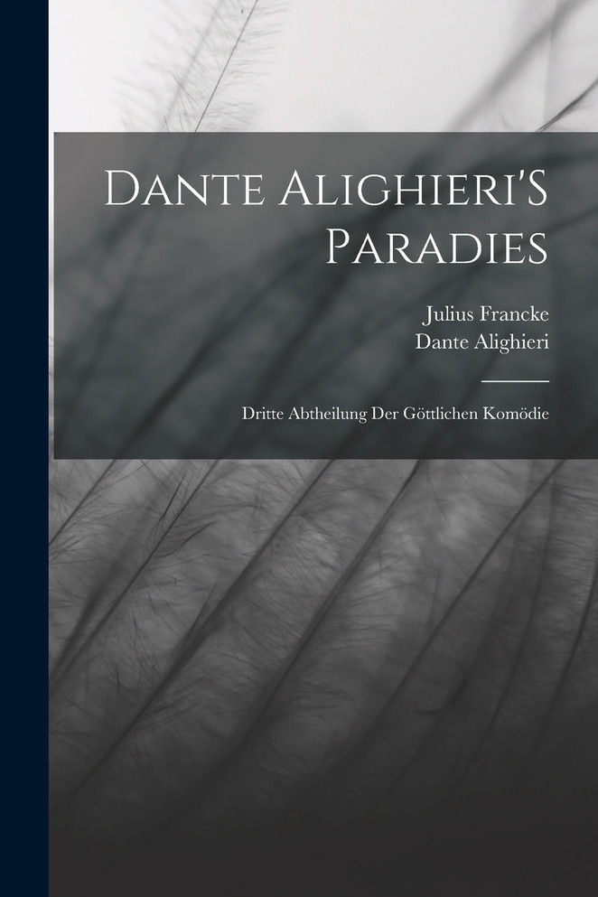 Dante Alighieri'S Paradies