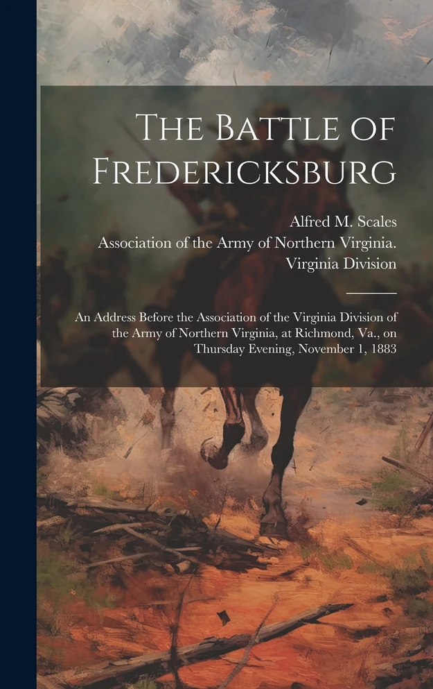 The Battle of Fredericksburg