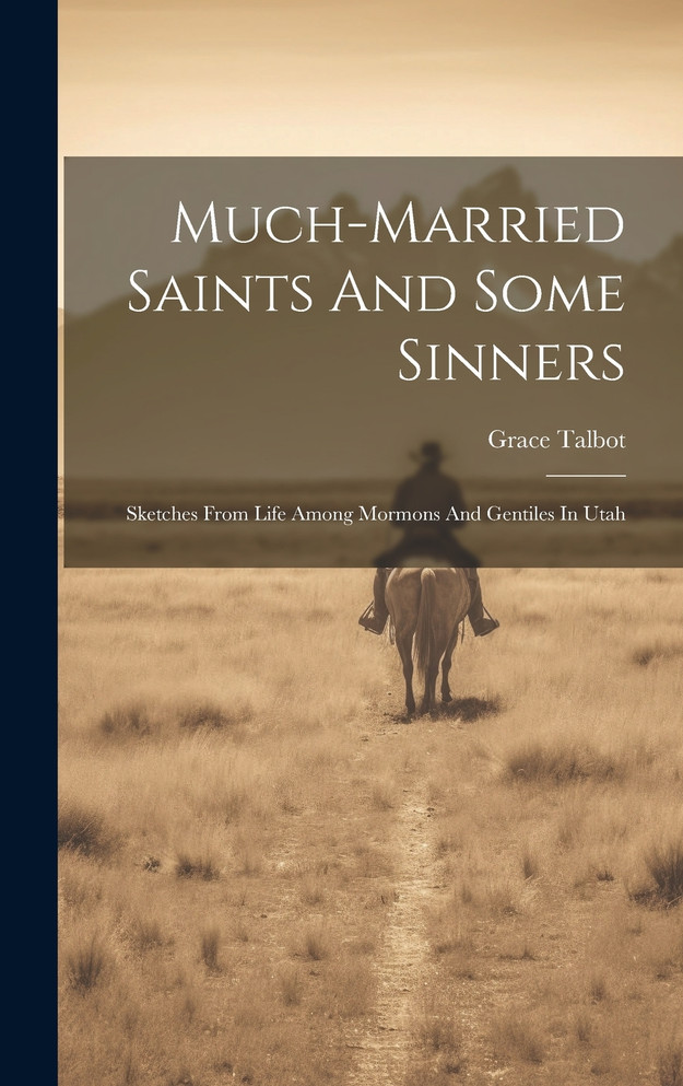 Much-married Saints And Some Sinners