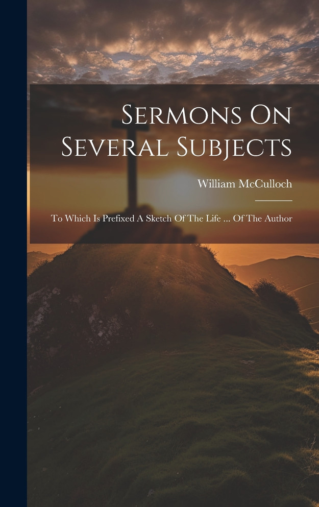 Sermons On Several Subjects