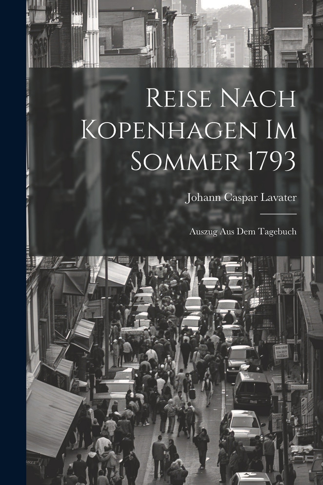 Reise nach Kopenhagen im Sommer 1793