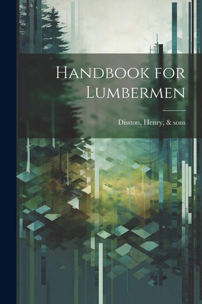 Handbook for Lumbermen