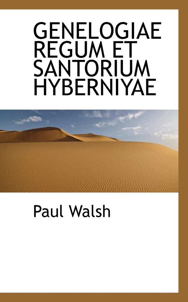 GENELOGIAE REGUM  ET  SANTORIUM  HYBERNIYAE