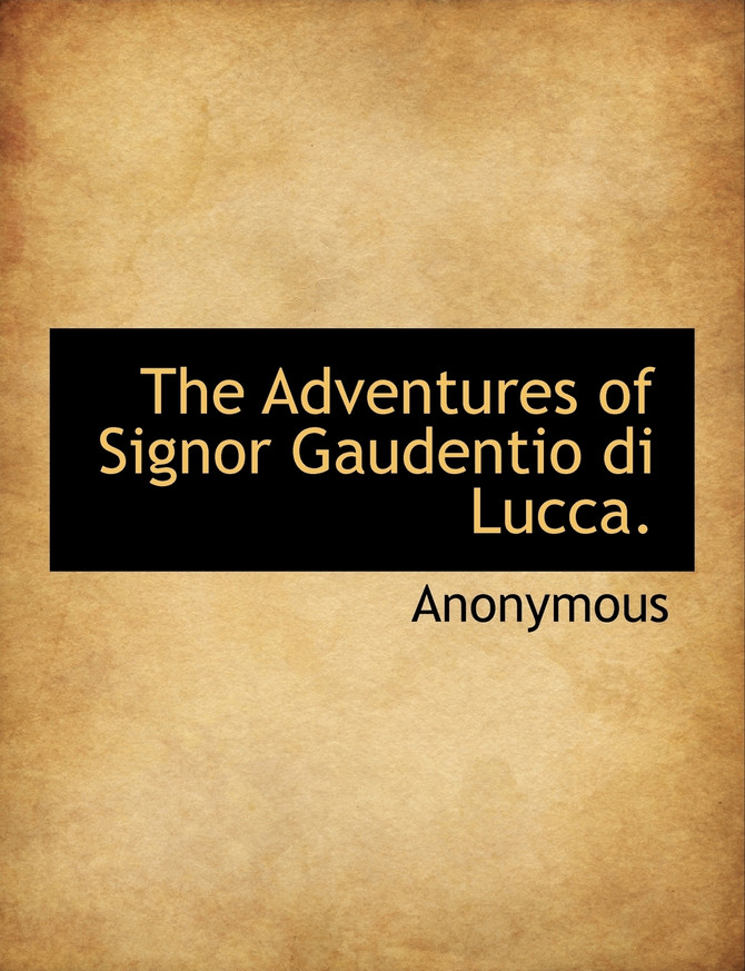 The Adventures of Signor Gaudentio di Lucca.