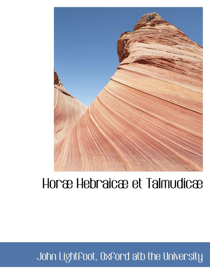 Horæ Hebraicæ et Talmudicæ