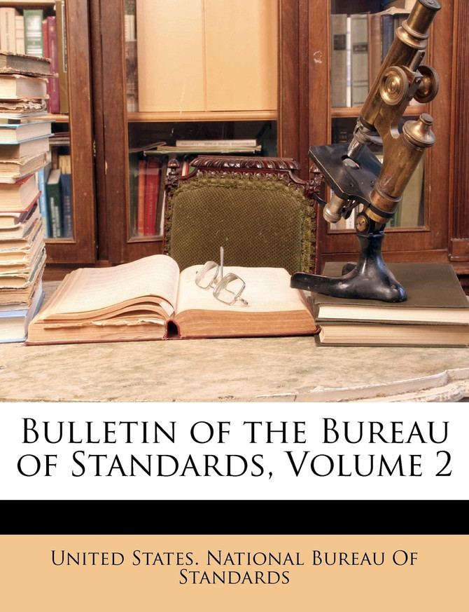 Bulletin of the Bureau of Standards, Volume 2