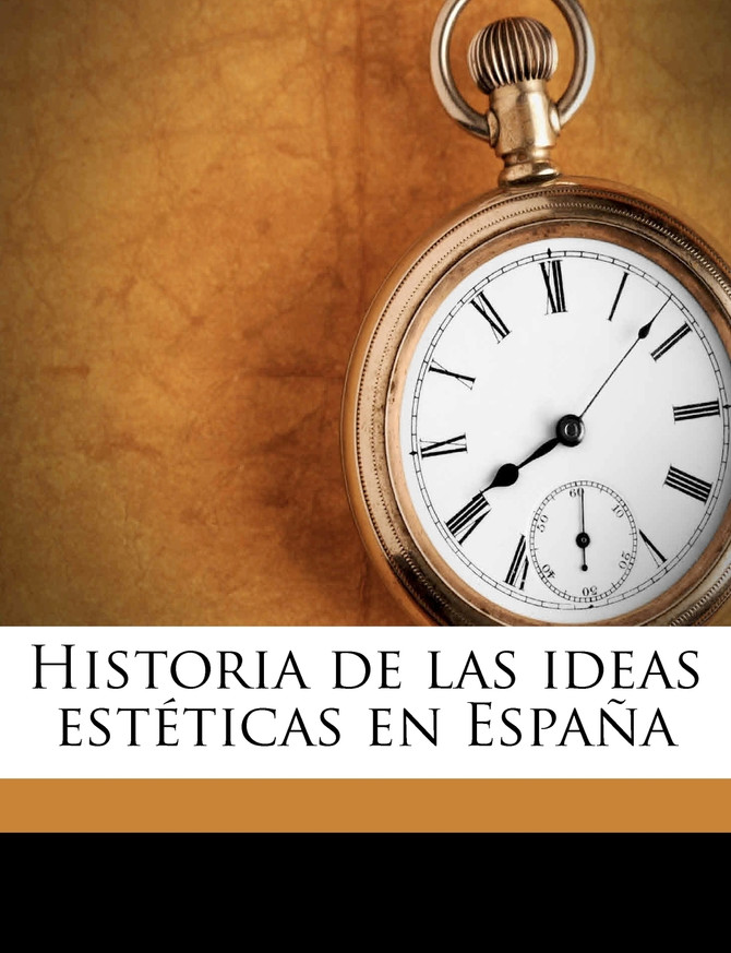 Historia de las ideas estéticas en España