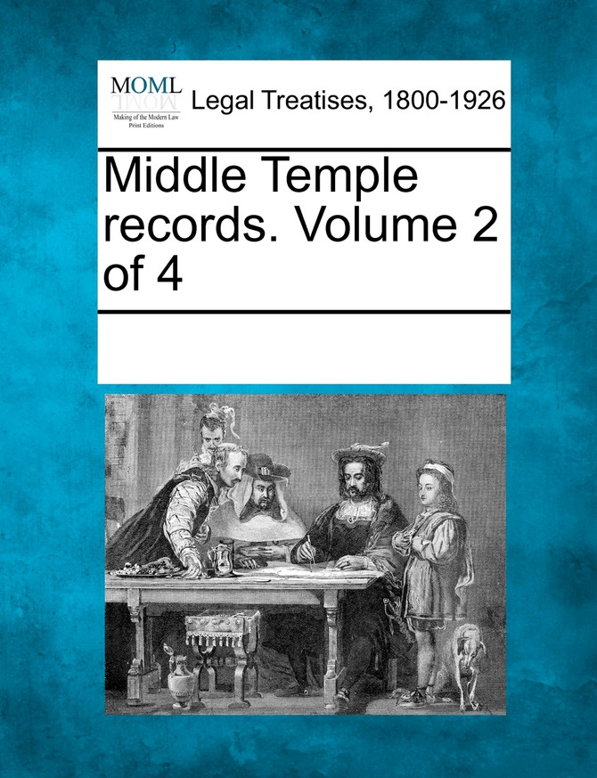 Middle Temple records. Volume 2 of 4