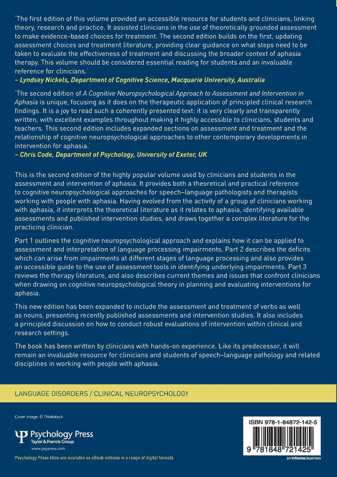 A Cognitive Neuropsychological Approach to Assessment and Intervention in Aphasia