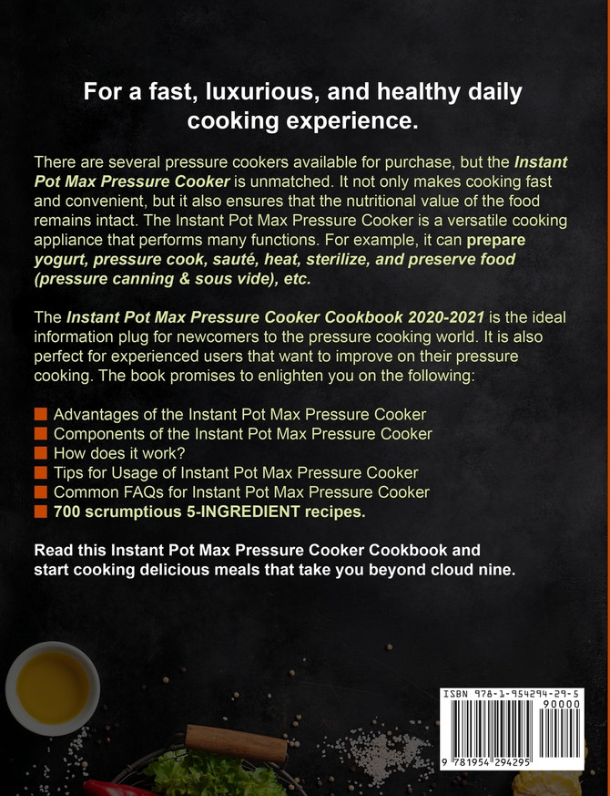 Instant Pot Max Pressure Cooker  Cookbook 2020-2021