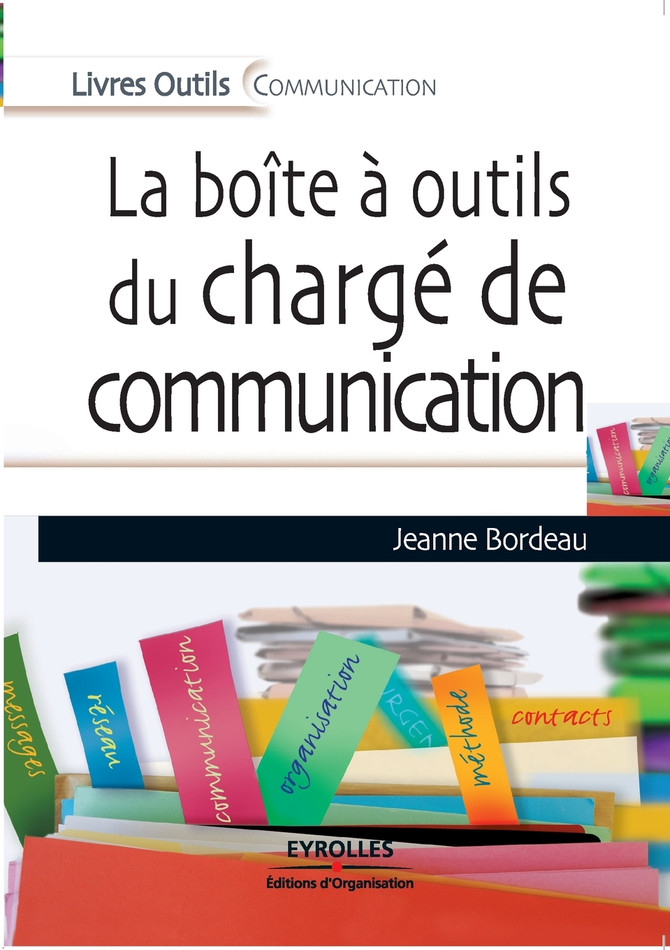 La boîte à outils du chargé de communication