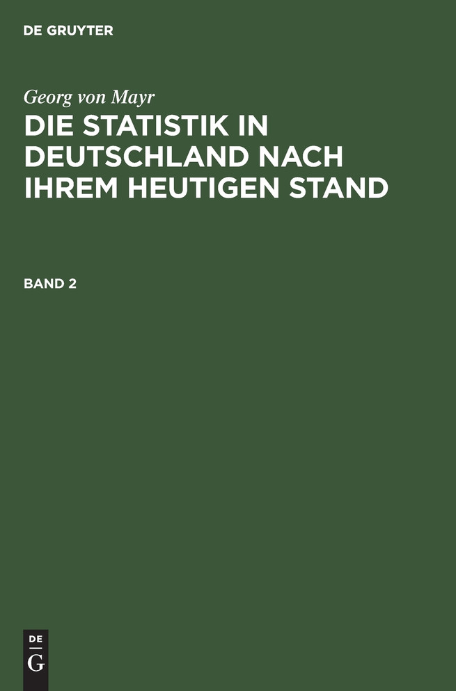 Die Statistik in Deutschland nach ihrem heutigen Stand