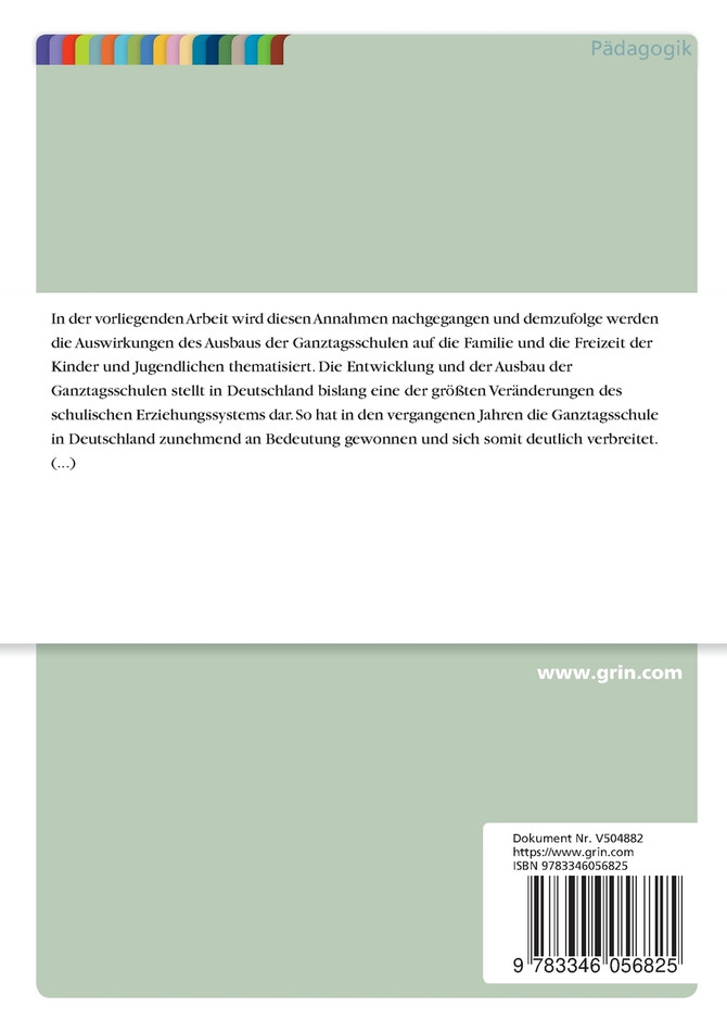 Ganztagsschule im Alltag von Kindern und Jugendlichen