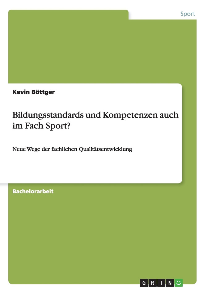 Bildungsstandards und Kompetenzen auch im Fach Sport?