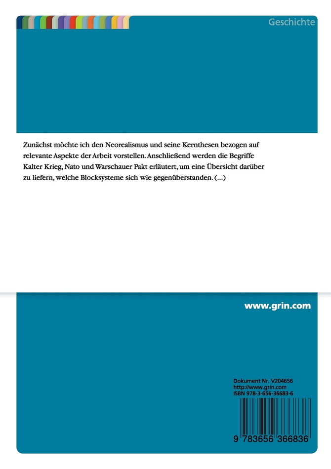 Der Ost-West-Konflikt aus der Perspektive des Neorealismus