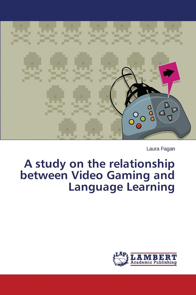 A study on the relationship between Video Gaming and Language Learning