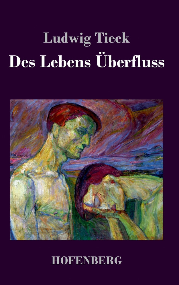 Des Lebens Überfluss