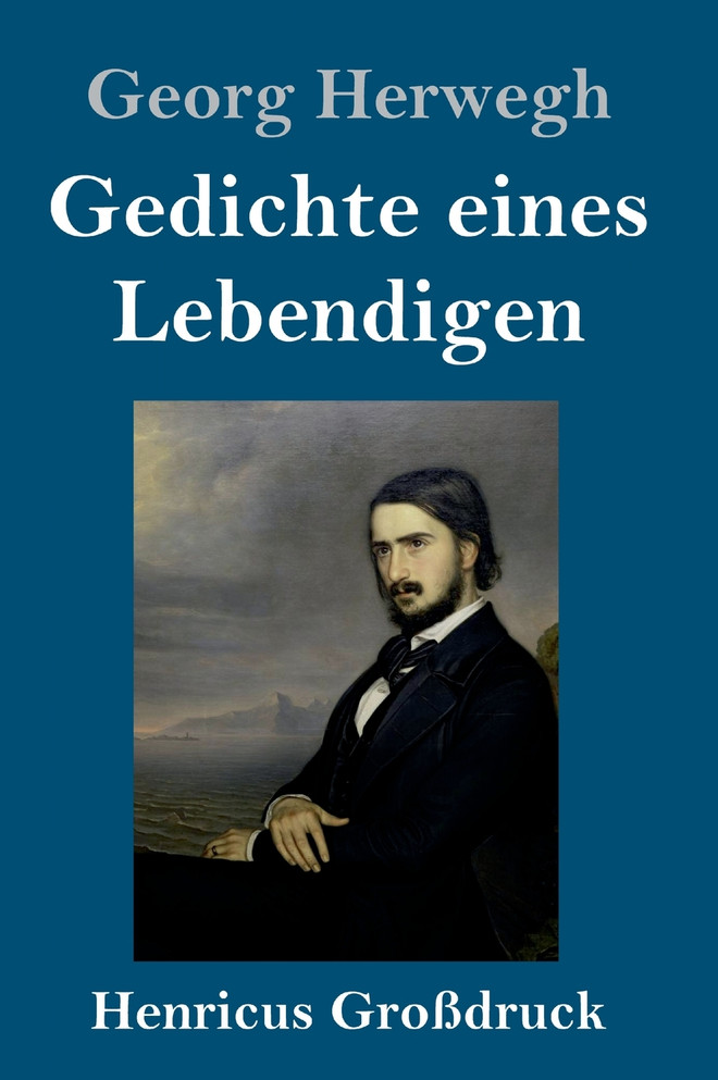 Gedichte eines Lebendigen (Großdruck)