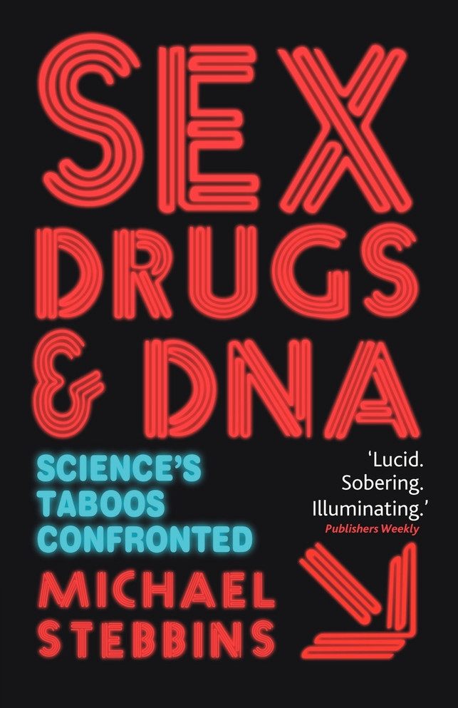Sex, Drugs and DNA