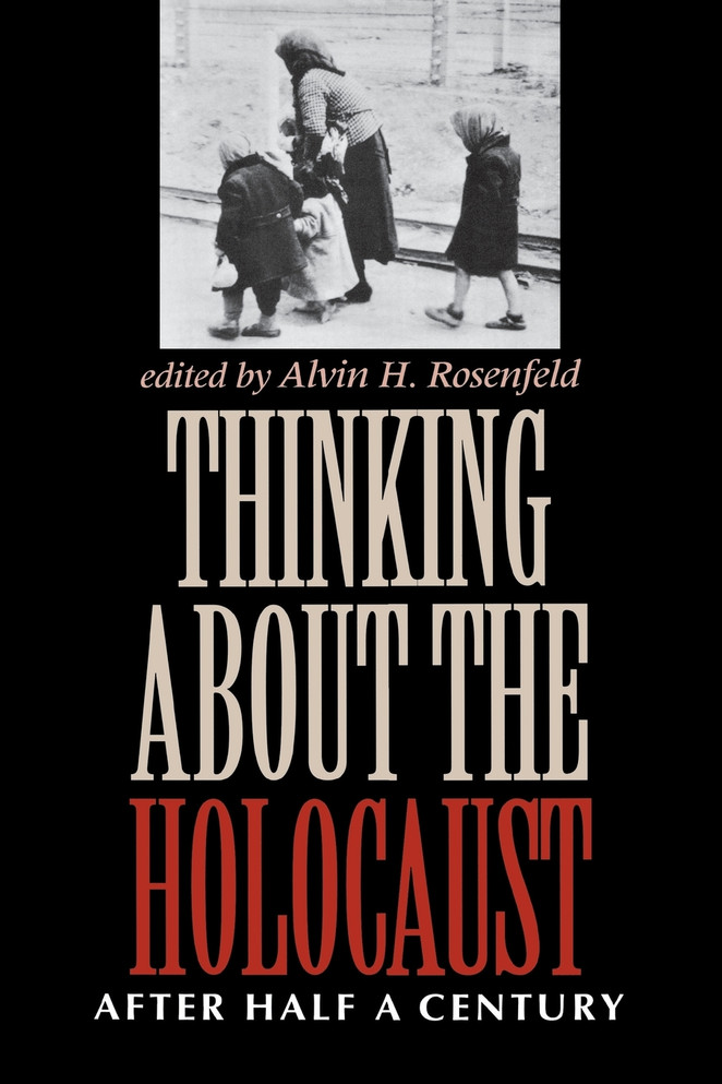 Thinking about the Holocaust