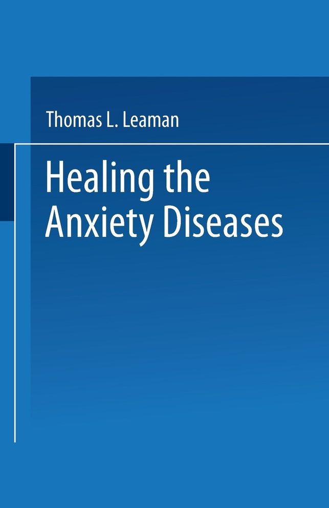 Healing the Anxiety Diseases
