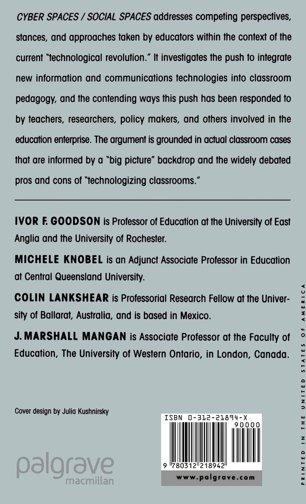 Cyber Spaces/Social Spaces
