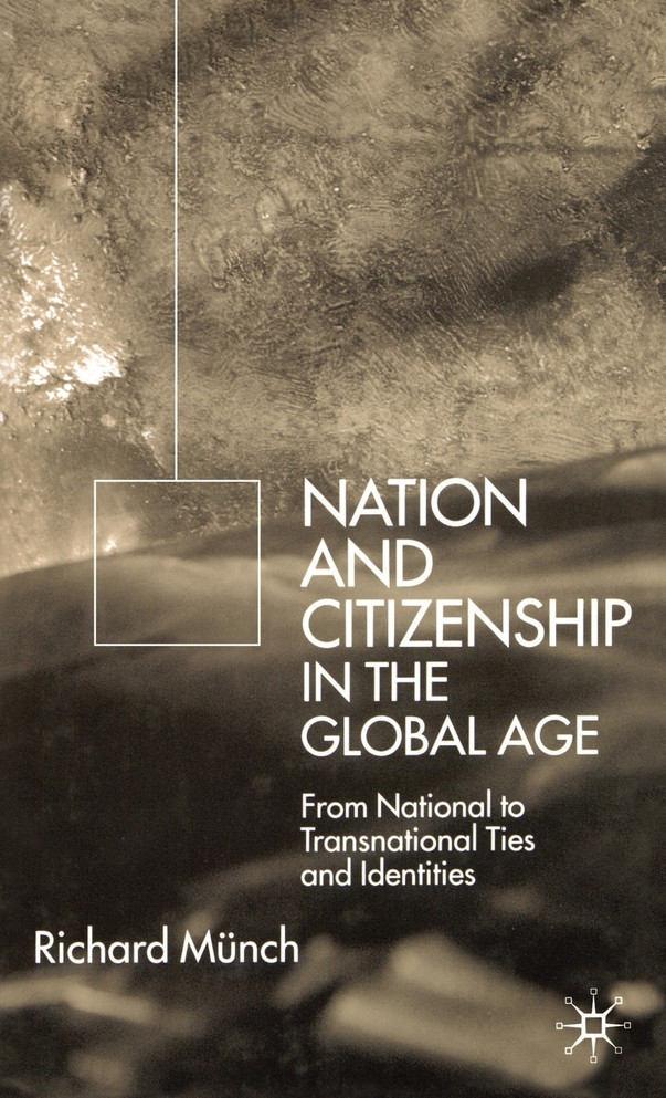 Nations and Citizenship in the Global Age