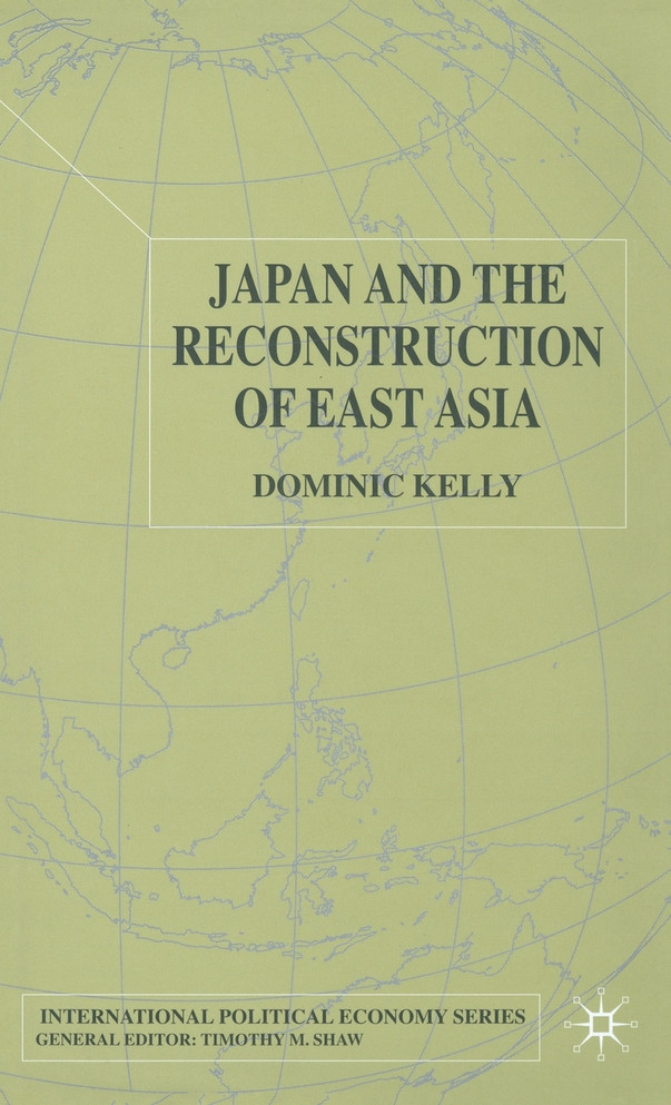 Japan and the Reconstruction of East Asia