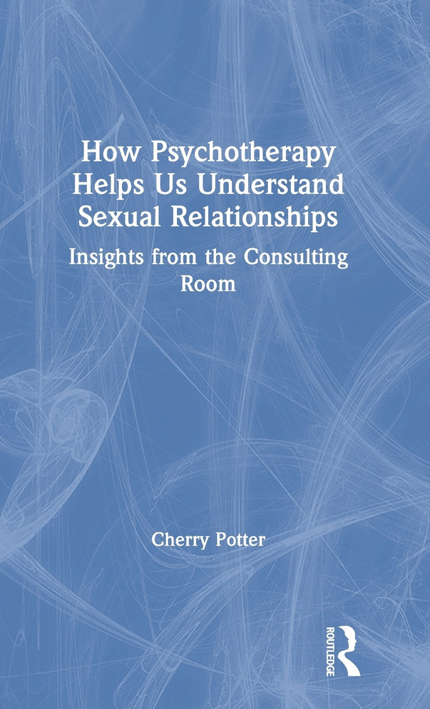 How Psychotherapy Helps Us Understand Sexual Relationships