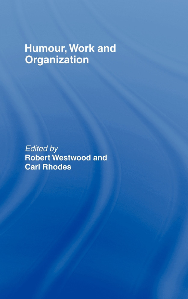 Humour, Work and Organization