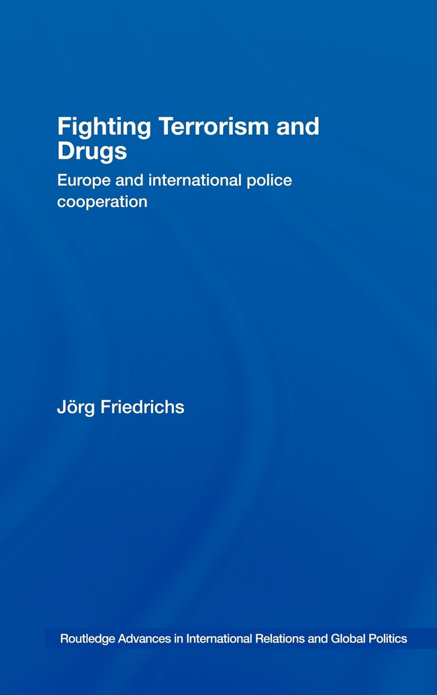 Fighting Terrorism and Drugs